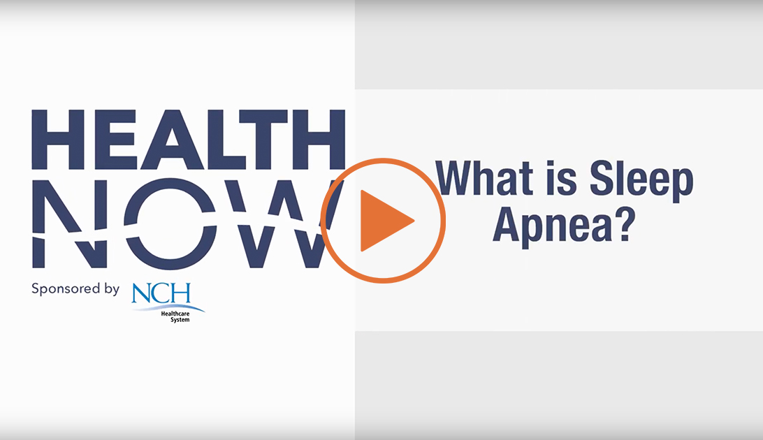 What is Sleep Apnea? | NCH Healthcare System